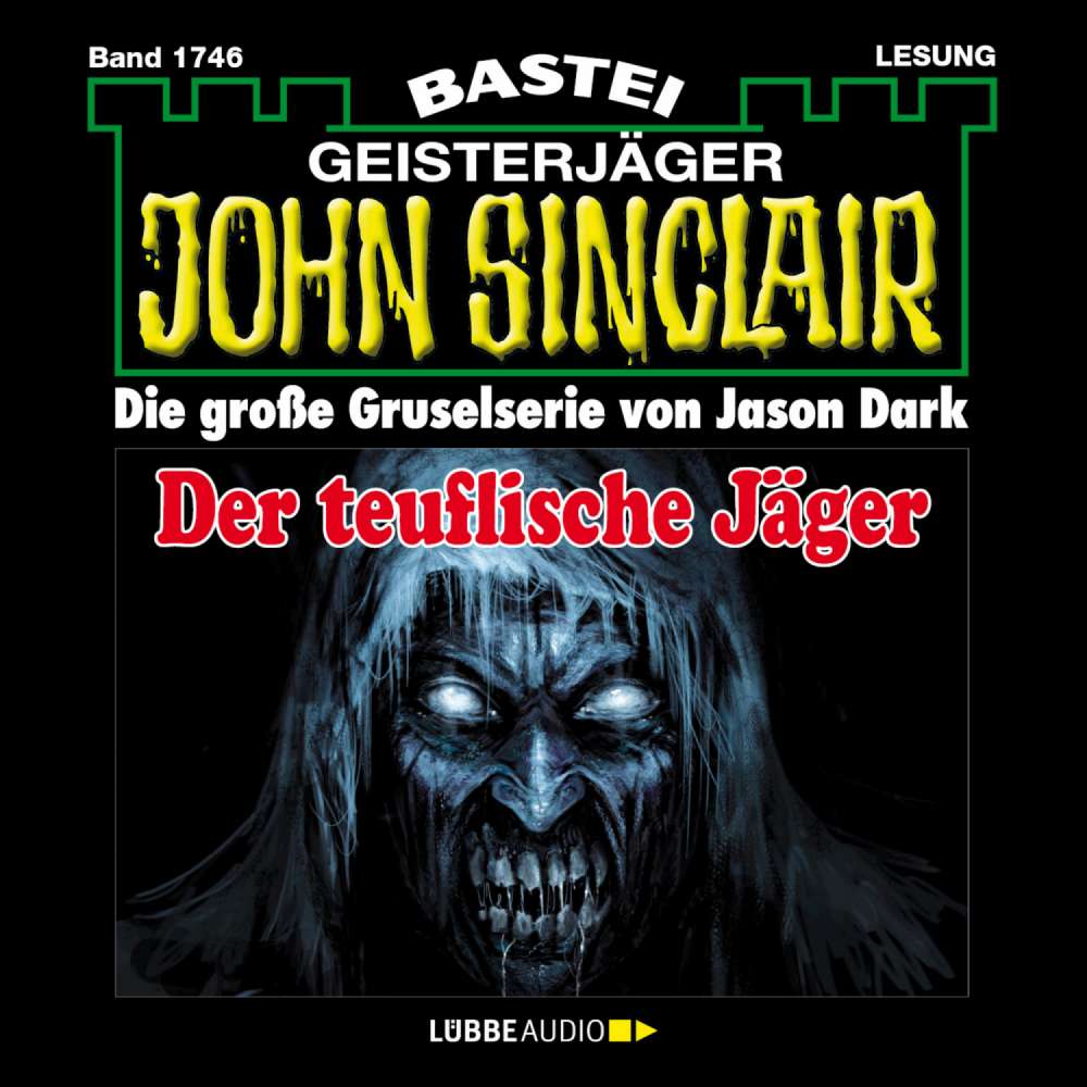 Cover von Jason Dark - John Sinclair - Band 1746 - Der teuflische Jäger