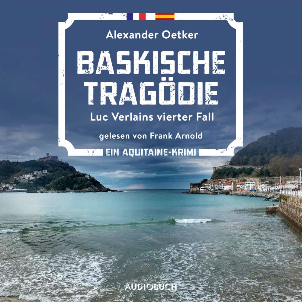 Cover von Alexander Oetker - Luc Verlains - Band 4 - Baskische Tragödie