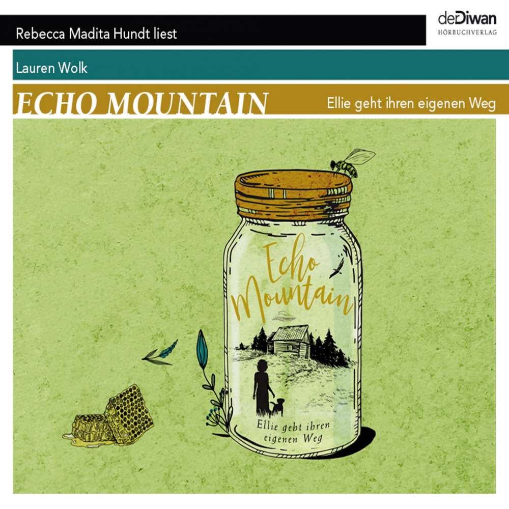 Cover von Lauren Wolk - Echo Mountain - Ellie geht ihren eigenen Weg