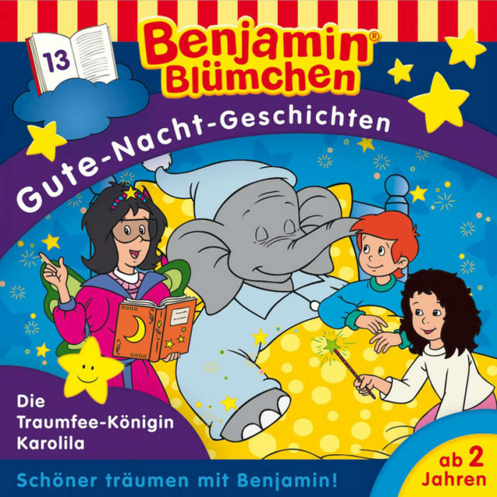 Cover von Benjamin Blümchen - Gute Nacht Geschichten - Folge 13: Die Traumfee-Königin Karolila