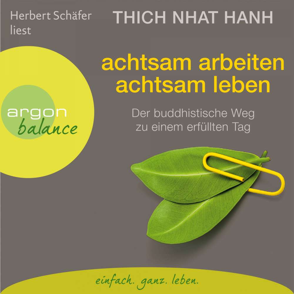 Cover von Thich Nhat Hanh - Achtsam arbeiten, achtsam leben - Der buddhistische Weg zu einem erfüllten Tag
