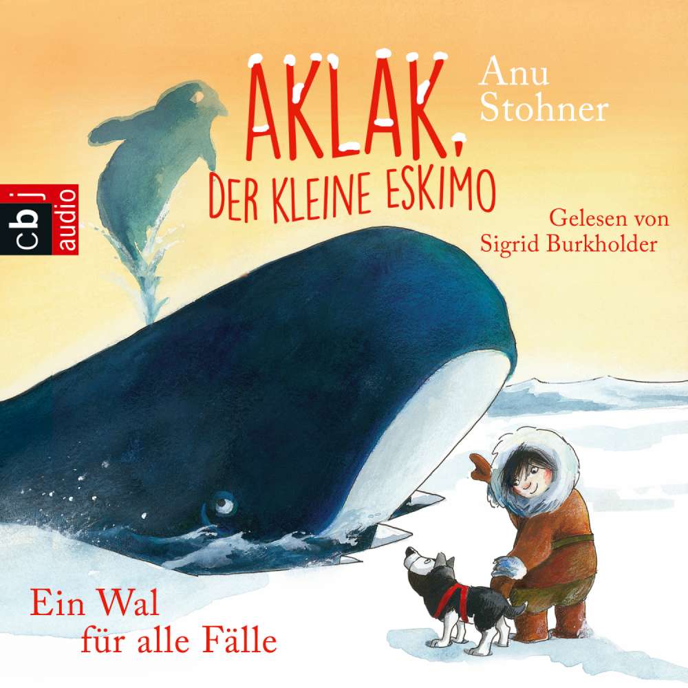 Cover von Anu Stohner - Aklak, der kleine Eskimo 3 - Ein Wal für alle Fälle