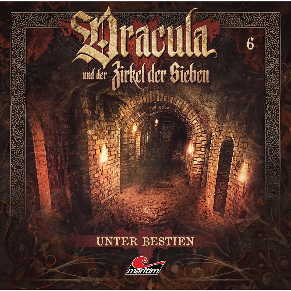 Cover von Dracula und der Zirkel der Sieben - Folge 6 - Unter Bestien