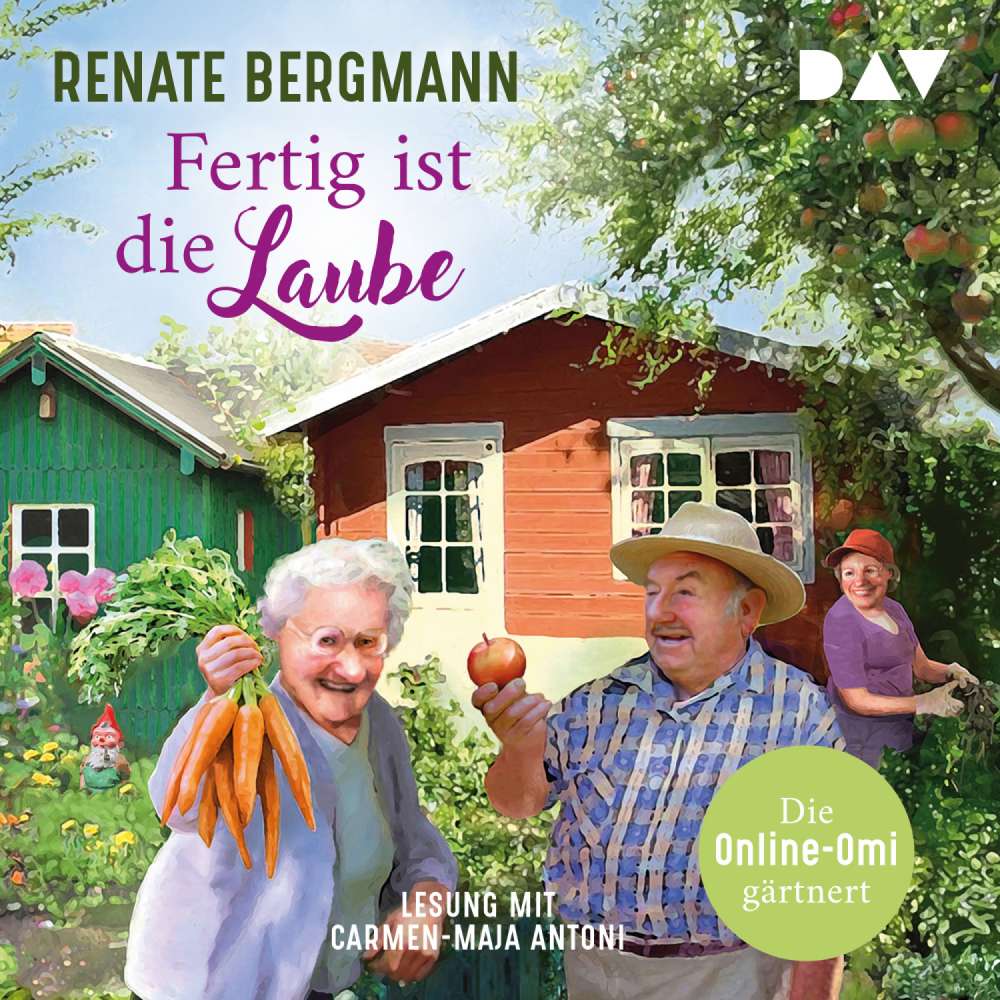 Cover von Renate Bergmann - Die Online-Omi - Band 15 - Fertig ist die Laube. Die Online-Omi gärtnert