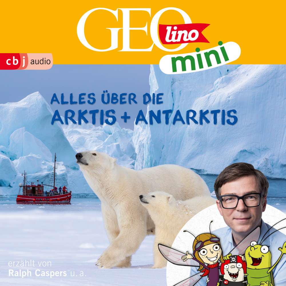 Cover von GEOLINO MINI - Folge 12 - Alles über die Arktis und Antarktis
