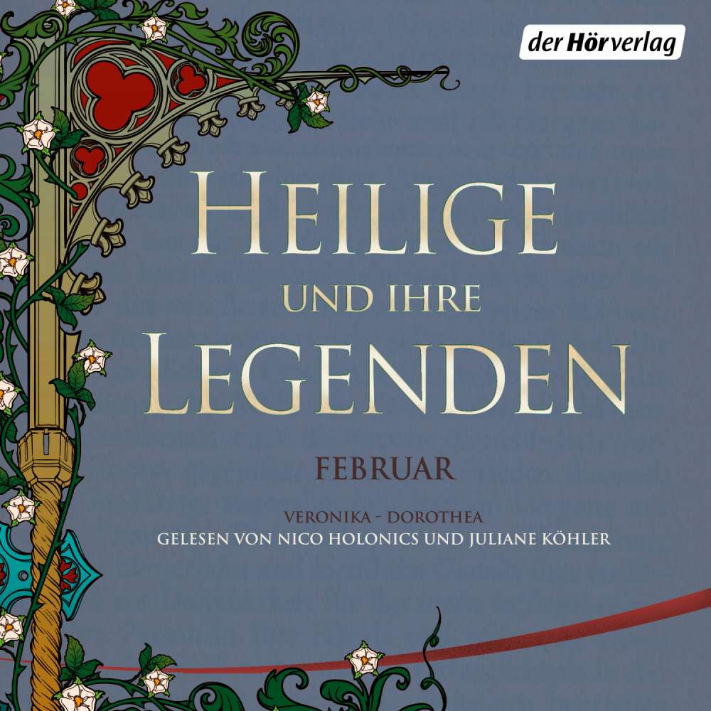 Cover von Unbekannt - Heilige und ihre Legenden: Februar - Veronika - Dorothea
