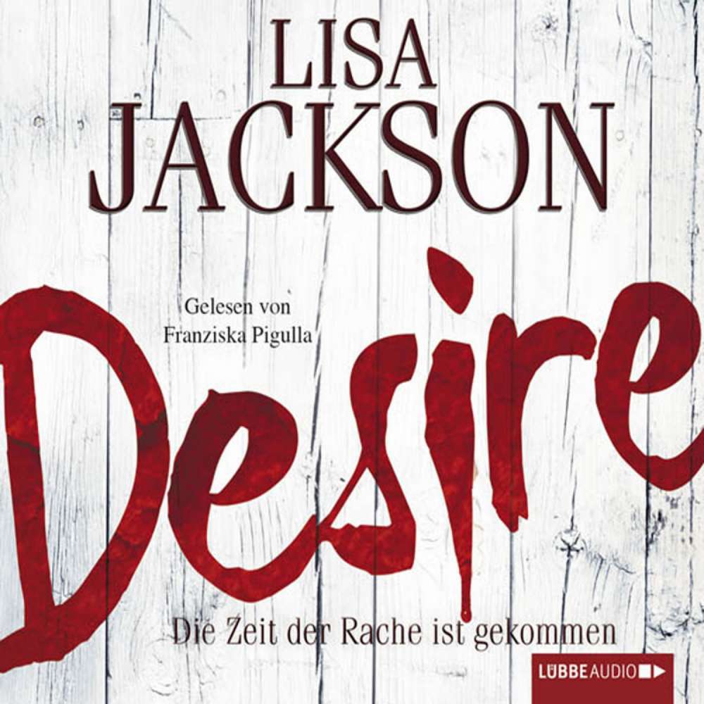 Cover von Lisa Jackson - Desire - Die Zeit der Rache ist gekommen