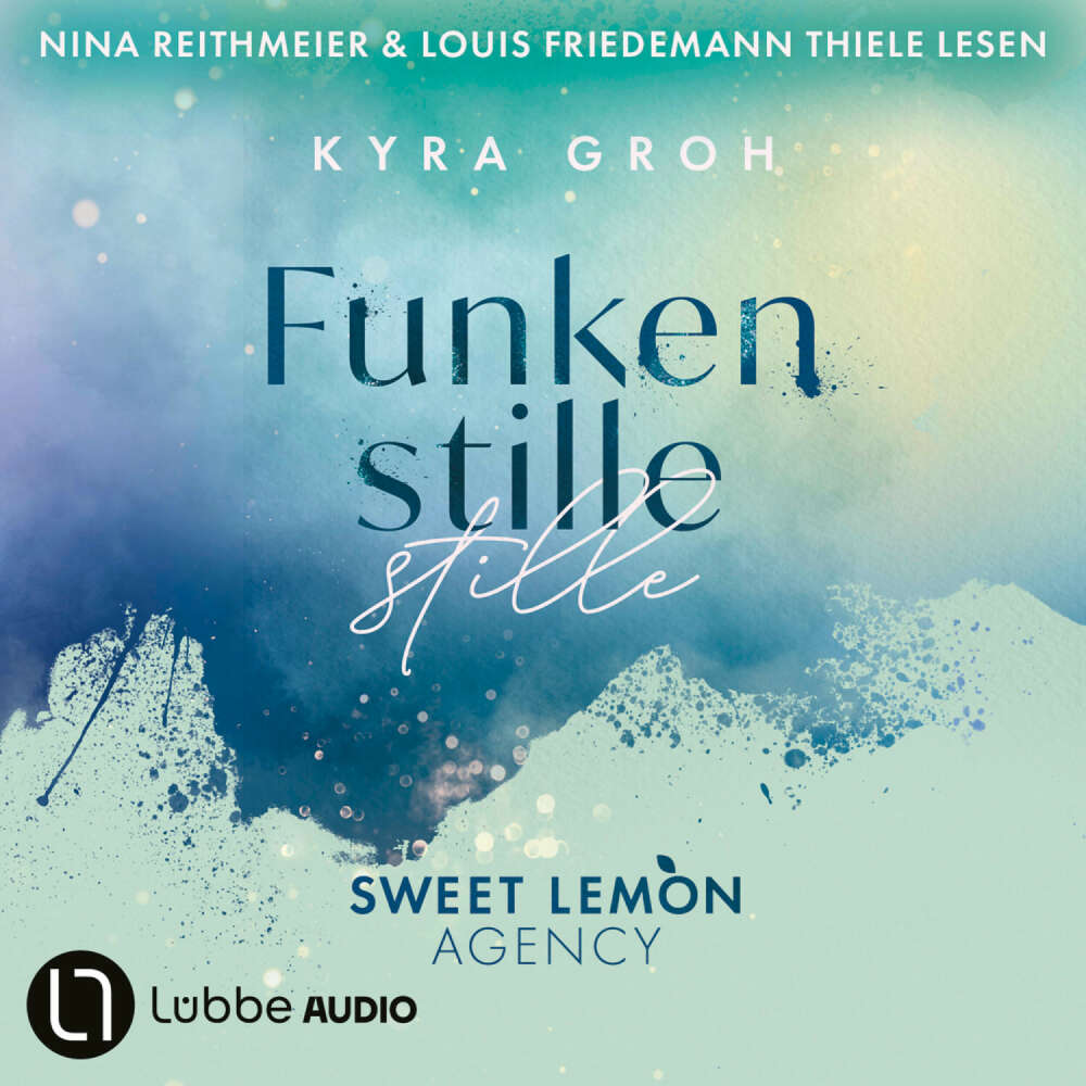 Cover von Kyra Groh - Sweet Lemon Agency - Teil 3 - Funkenstille