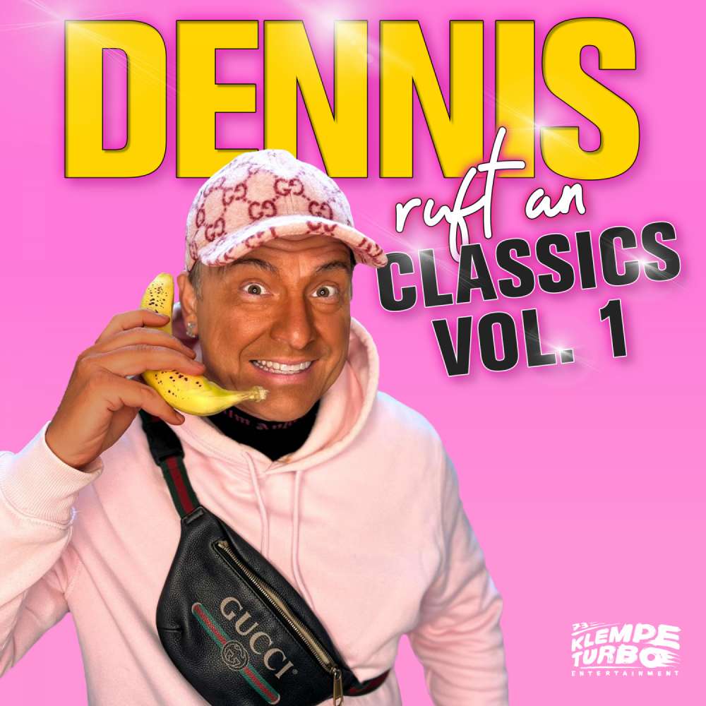 Cover von Dennis aus Hürth - Dennis ruft an - Classics: Vol. 1