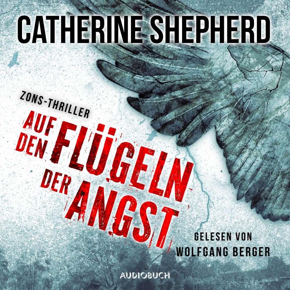 Cover von Catherine Shepherd - Zons-Thriller 4 - Auf den Flügeln der Angst