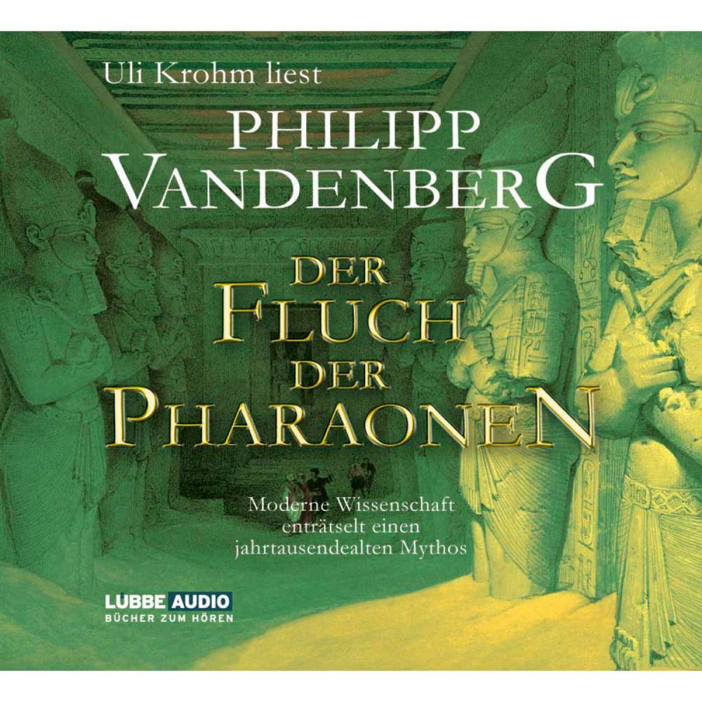 Cover von Philipp Vandenberg - Der Fluch der Pharaonen - Moderne Wissenschaft enträtselt einen jahrtausendealten Mythos