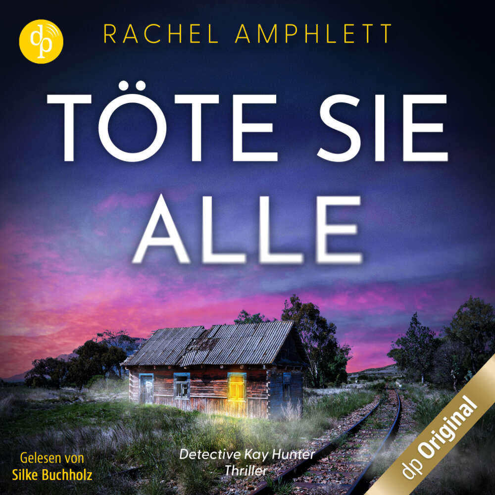 Cover von Rachel Amphlett - Ein Detective Kay Hunter Thriller - Band 2 - Töte sie alle