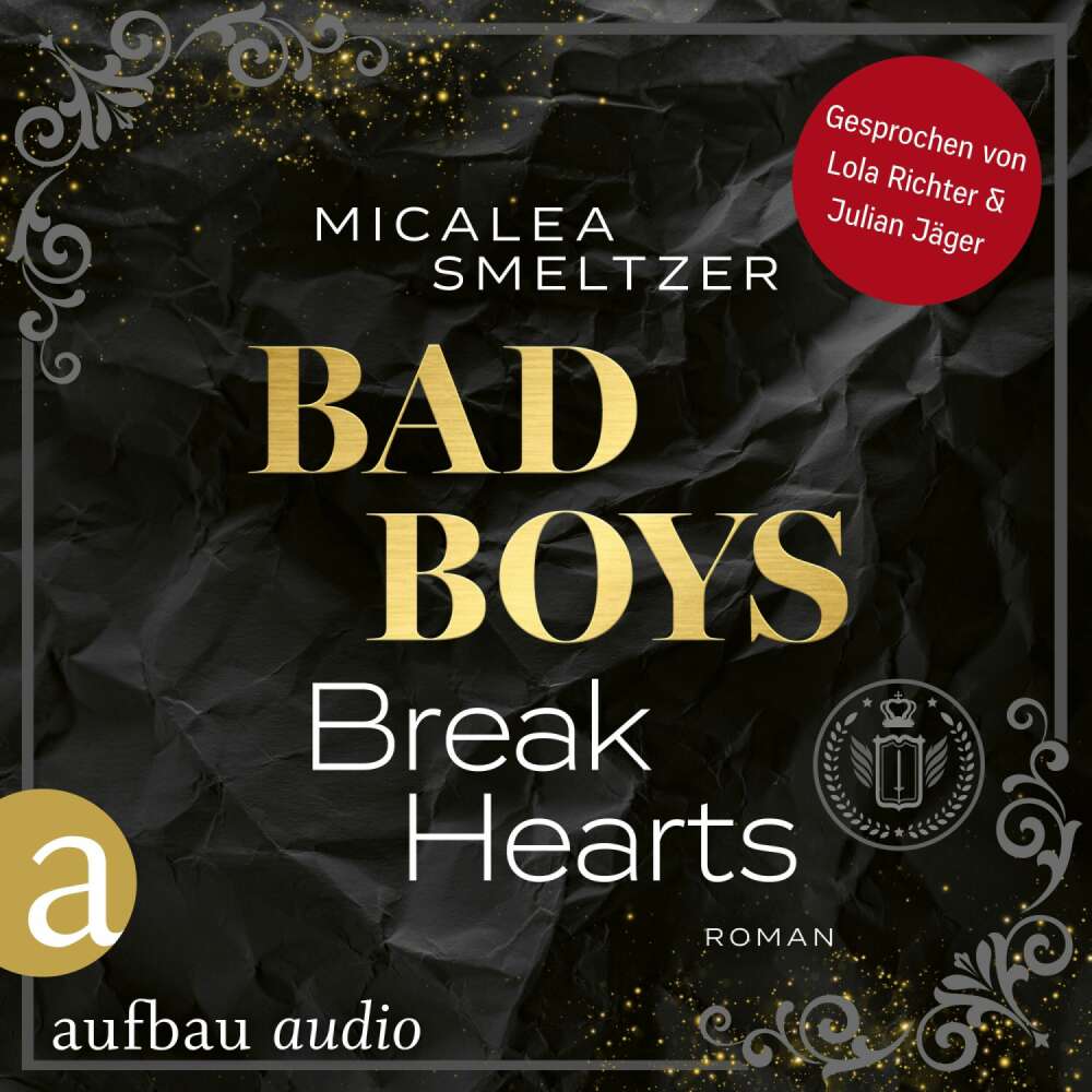 Cover von Micalea Smeltzer - The Boys - Band 1 - Bad Boys Break Hearts - College Sports Romance