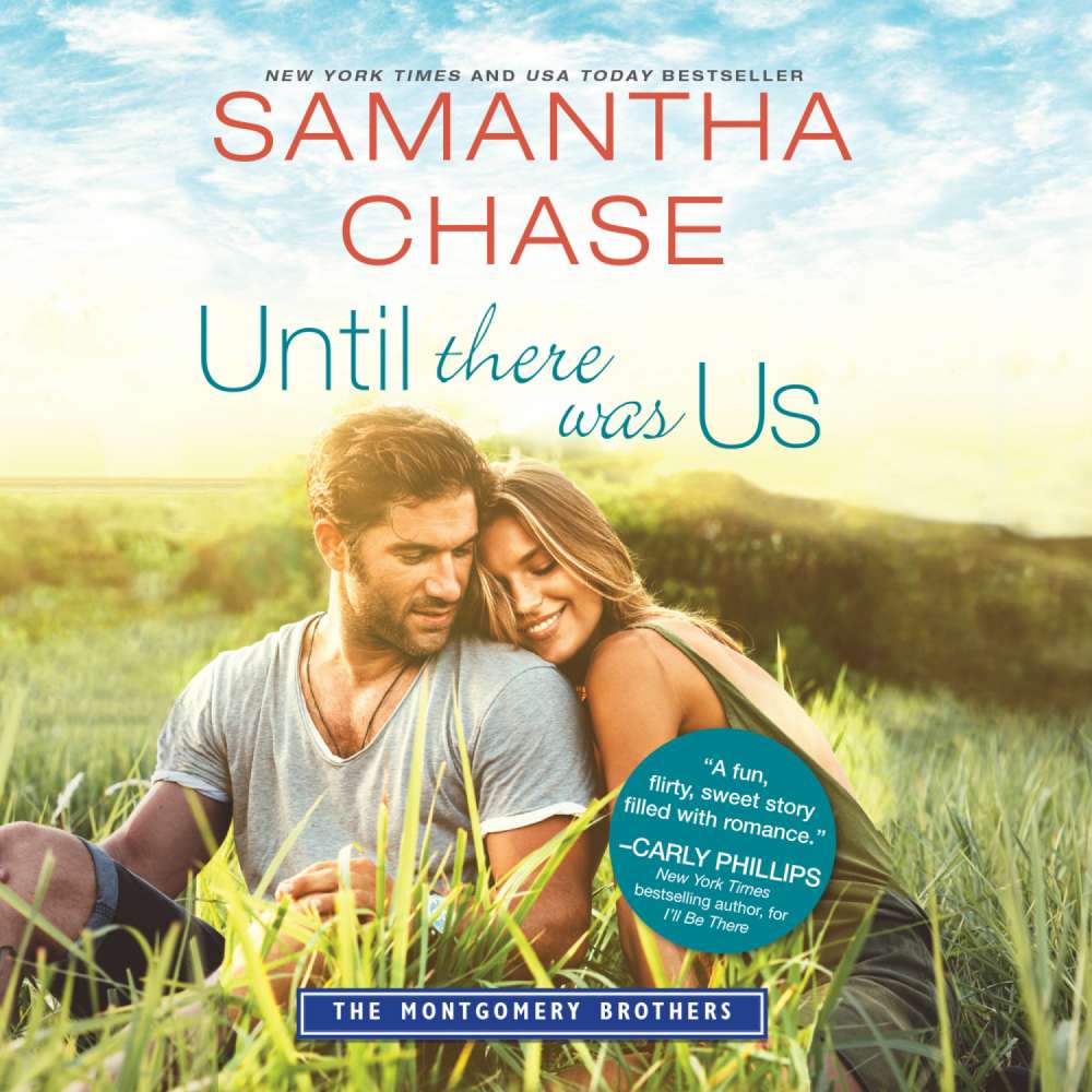Cover von Samantha Chase - The Montgomery Brothers 8 - Until There Was Us