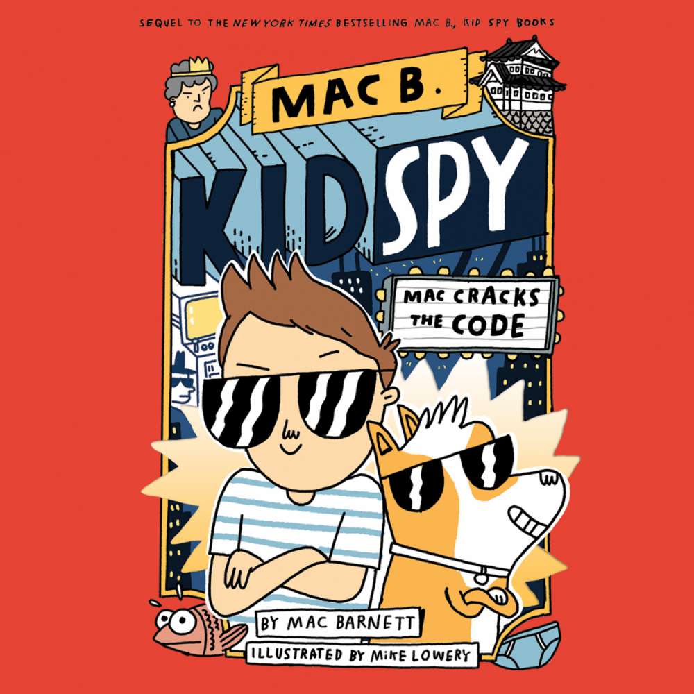 Cover von Mac Barnett - Mac B., Kid Spy - Book 4 - Mac Cracks the Code