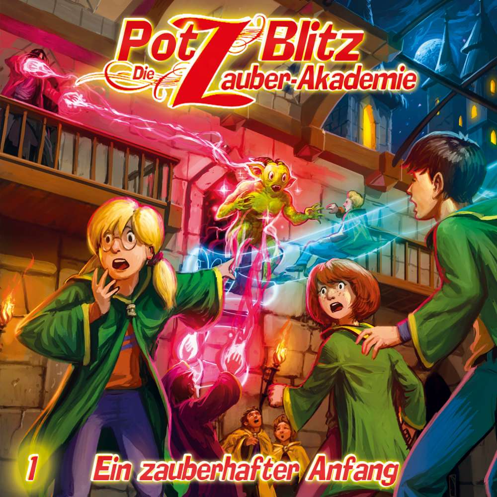 Cover von Christoph Piasecki - Potz Blitz - Die Zauber-Akademie - Folge 1 - Ein zauberhafter Anfang