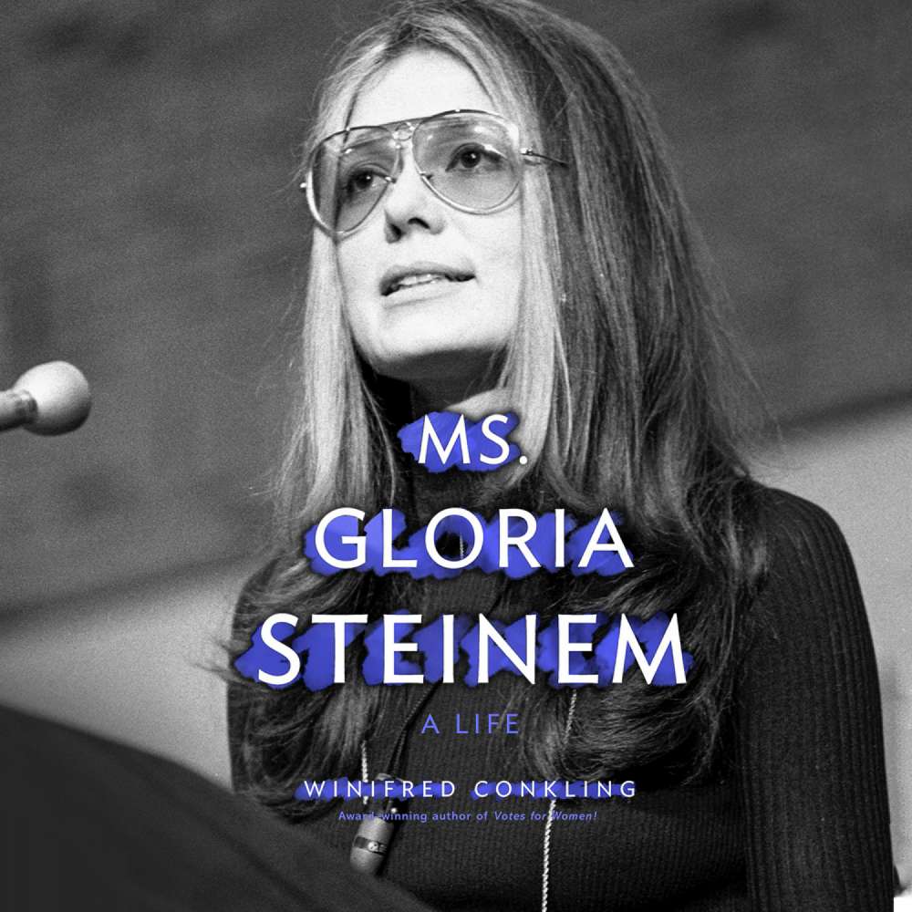 Cover von Winifred Conkling - Ms. Gloria Steinem - A Life