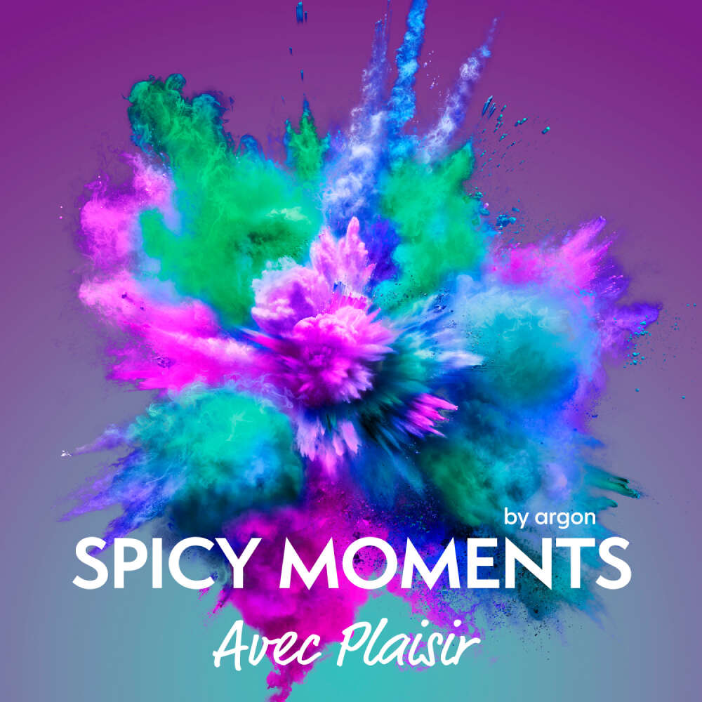 Cover von spicy moments by argon - spicy moments - Band 16 - Avec Plaisir - Erotische Geschichte