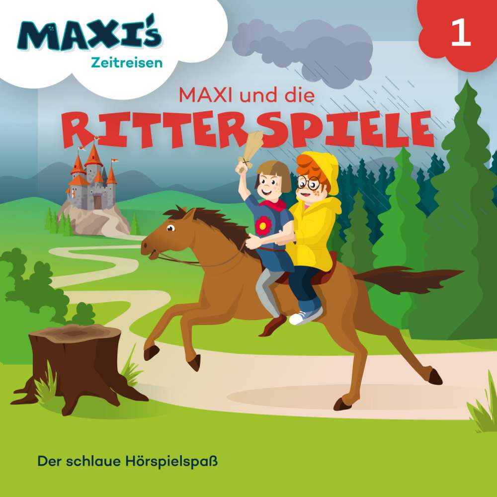 Cover von Maxi's Zeitreisen -  Folge 1 - Maxi und die Ritterspiele