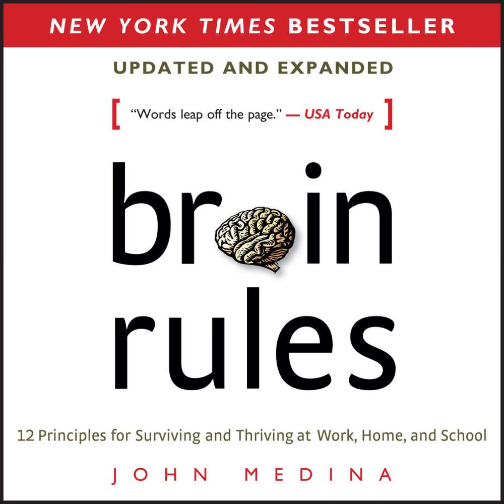 Cover von John Medina - Brain Rules (Updated and Expanded) - 12 Principles for Surviving and Thriving at Work, Home, and School