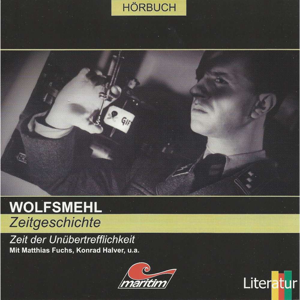 Cover von Wolfsmehl - Wolfsmehl - Zeitgeschichte - Zeit der Unübertrefflichkeit
