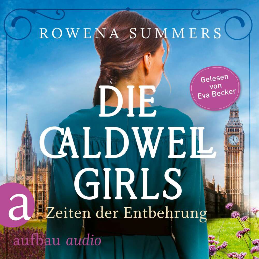 Cover von Rowena Summers - Die große Caldwell Saga - Band 2 - Die Caldwell Girls - Zeiten der Entbehrung