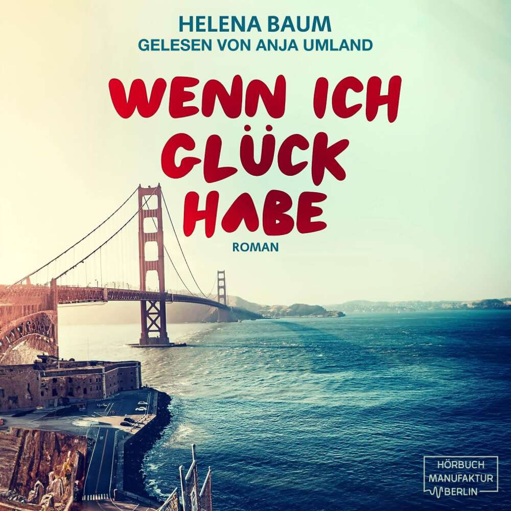 Cover von Helena Baum - Wenn ich Glück habe