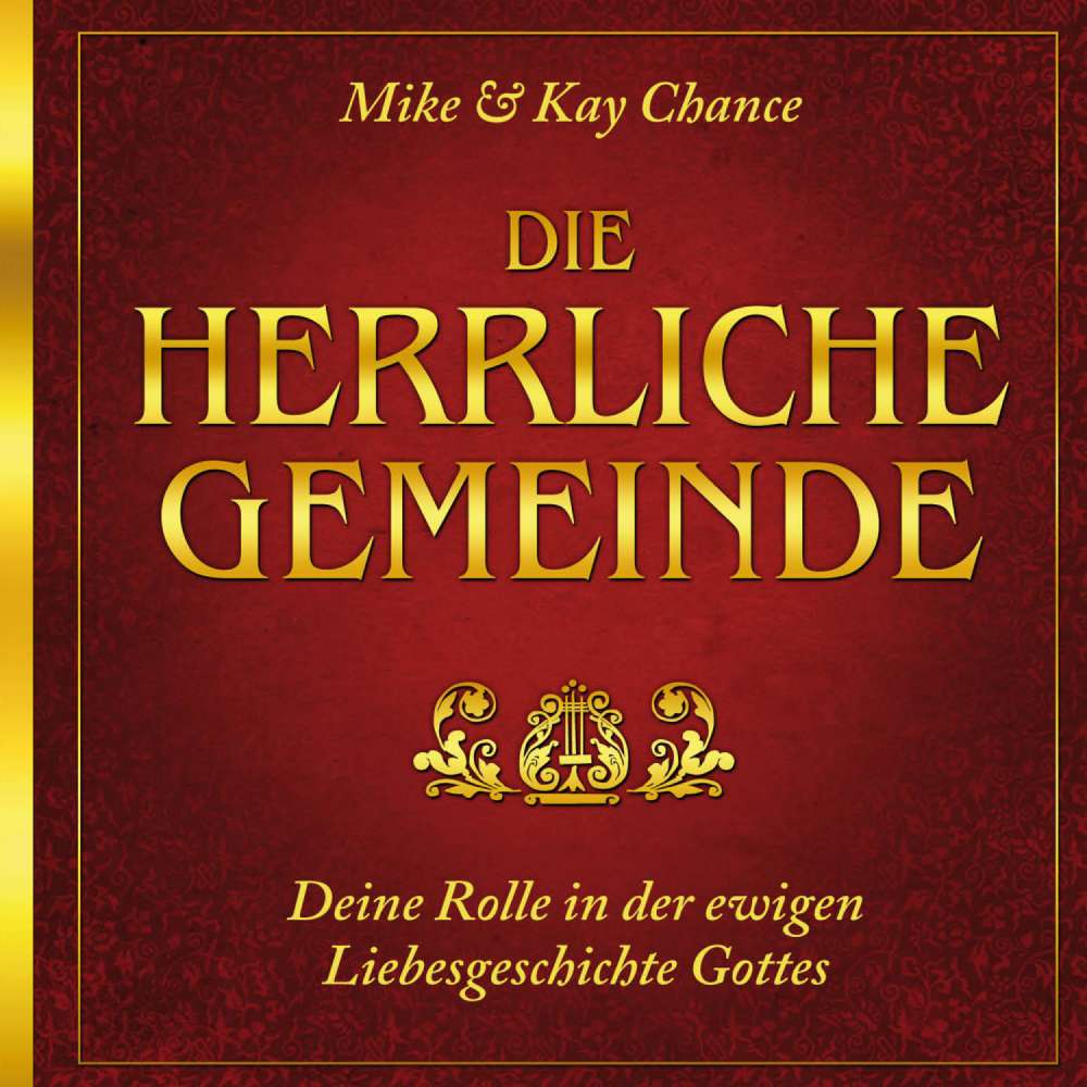 Cover von Mike Chance - Die herrliche Gemeinde