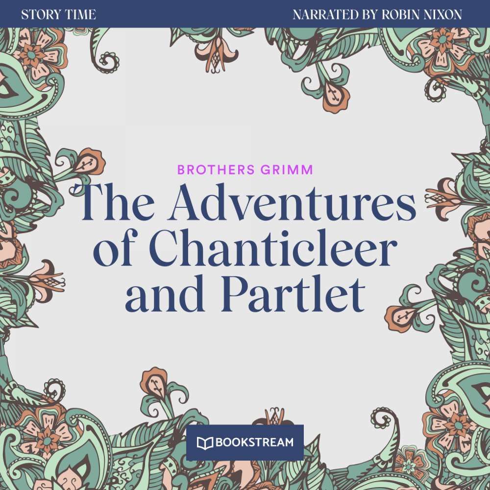 Cover von Brothers Grimm - Story Time - Episode 25 - The Adventures of Chanticleer and Partlet