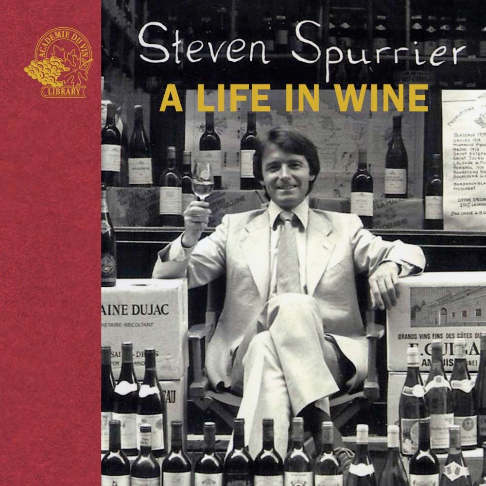 Cover von Steven Spurrier - Steven Spurrier: A Life in Wine