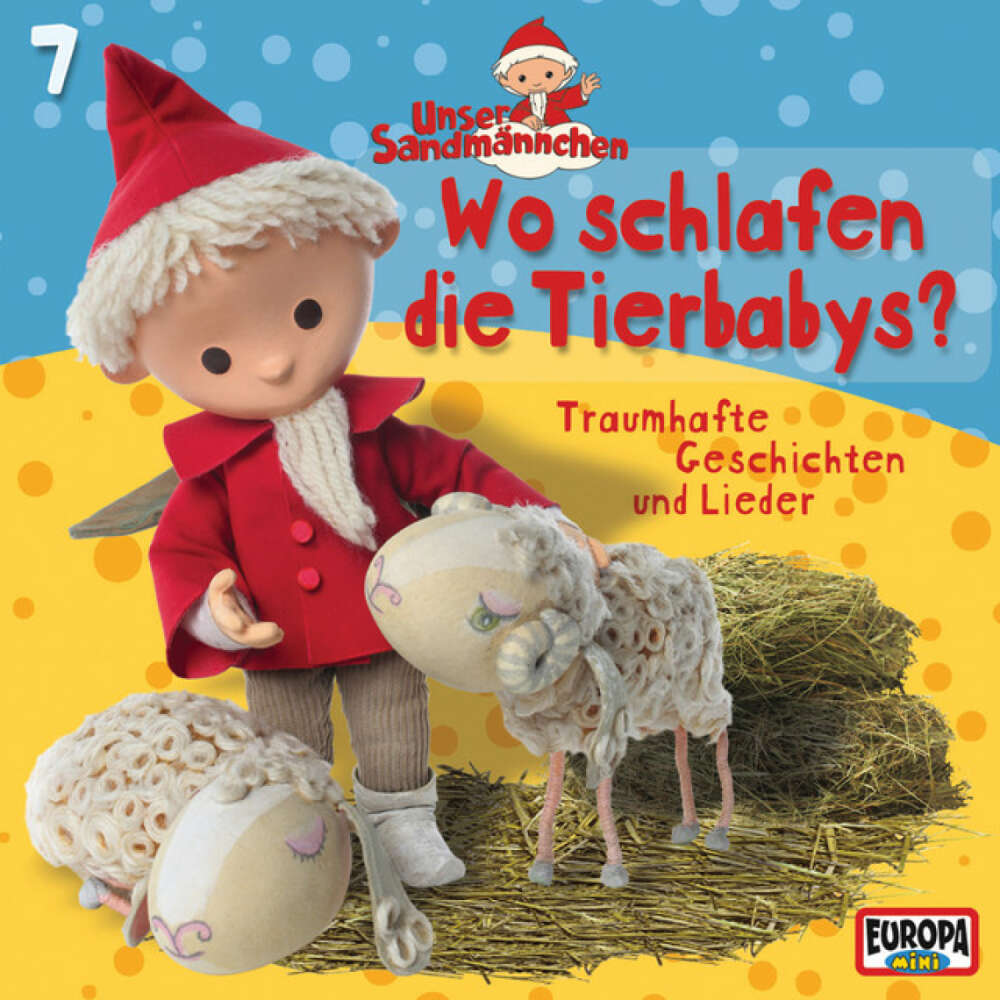 Cover von Unser Sandmännchen - 007/Wo schlafen die Tierbabys?