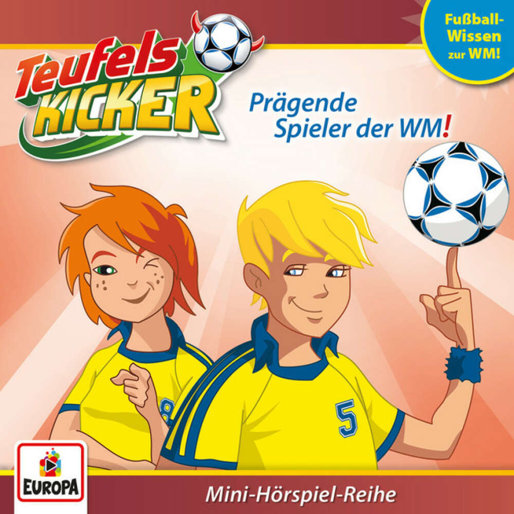 Cover von Teufelskicker - WM-Wissen: Prägende Spieler der WM!