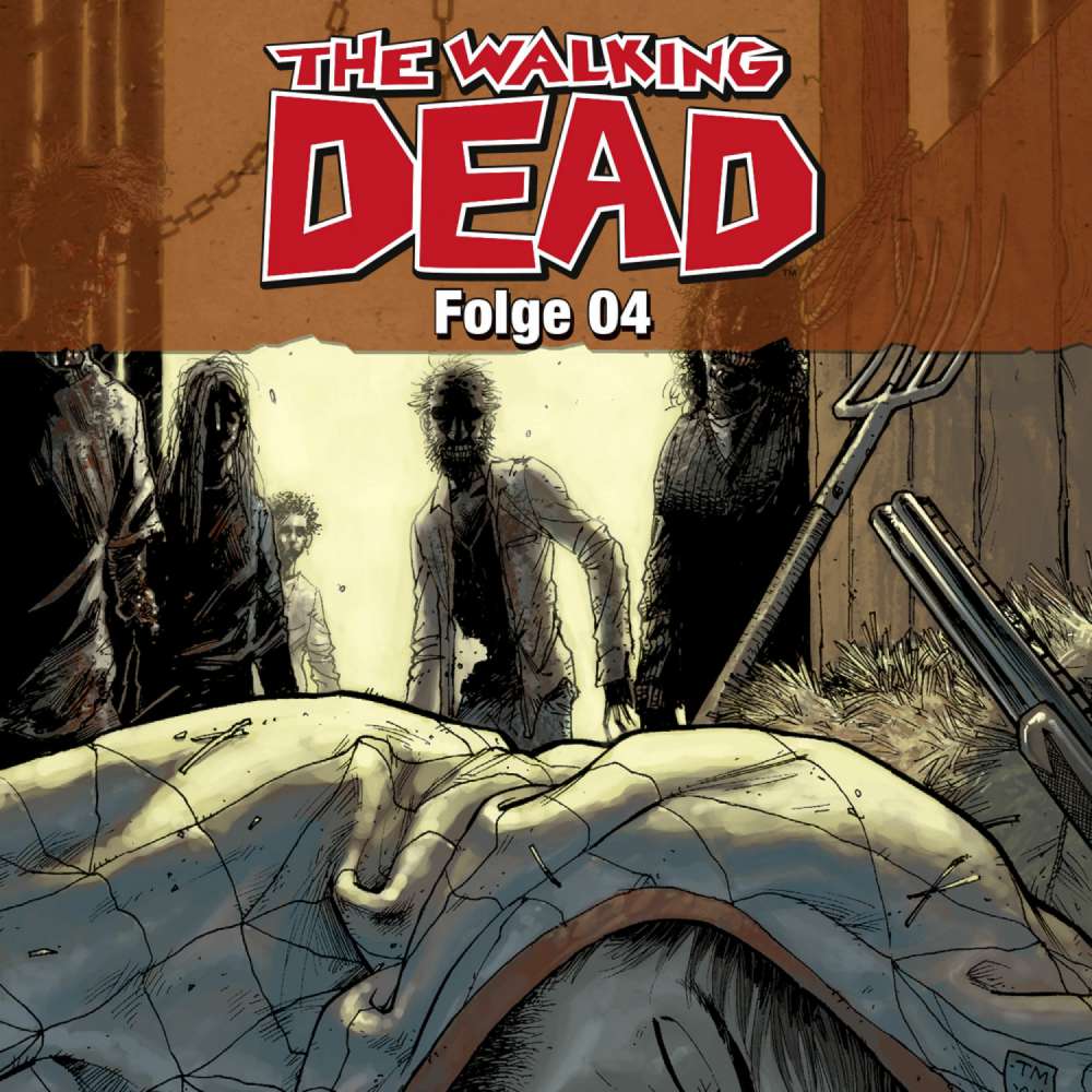 Cover von The Walking Dead, Folge 04 - The Walking Dead, Folge 04