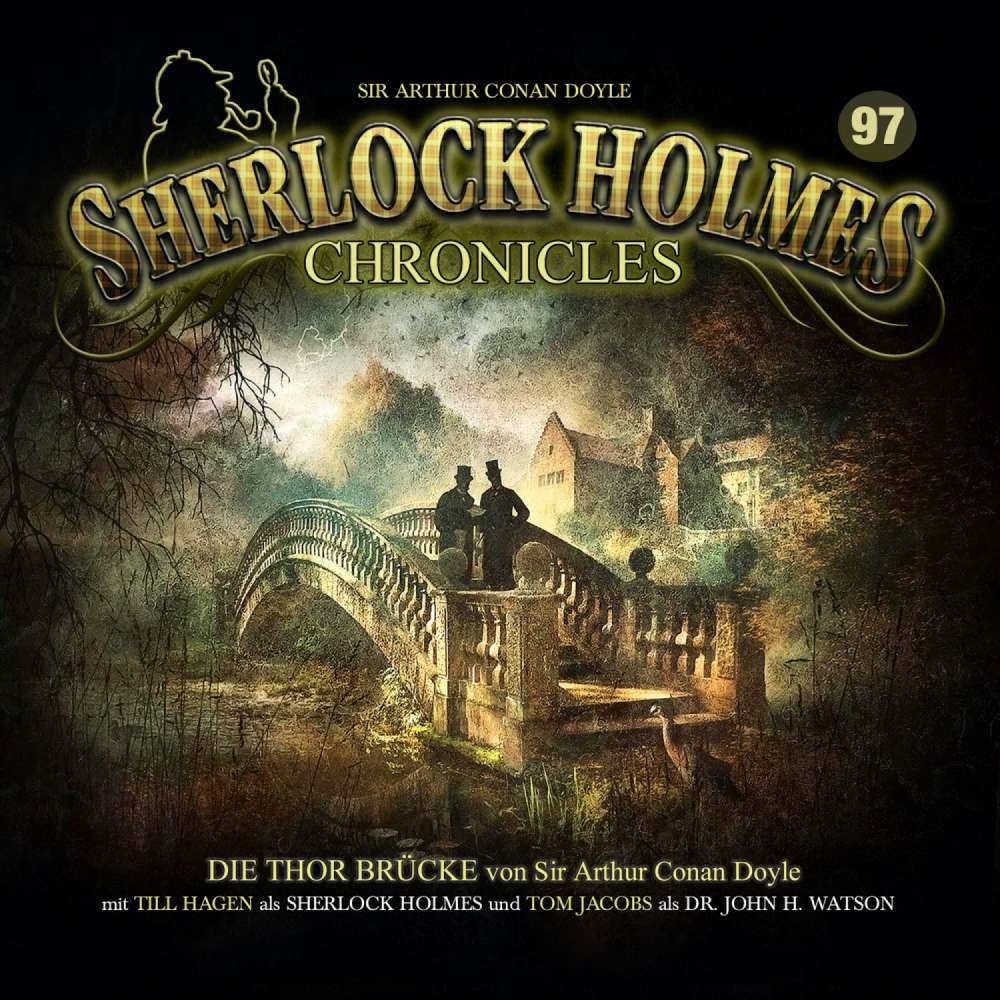 Cover von Sherlock Holmes Chronicles - Folge 97 - Die Thor Brücke