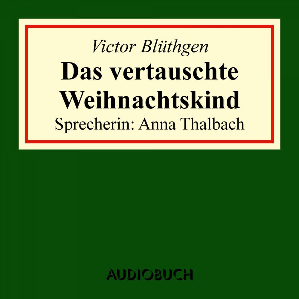Cover von Victor Blüthgen - Das vertauschte Weihnachtskind