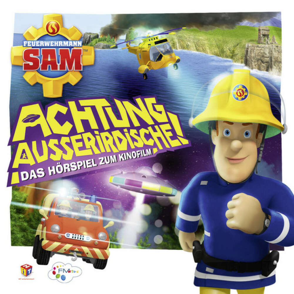 Cover von Feuerwehrmann Sam - Achtung Außerirdische (Das Original-Hörspiel zum Film)