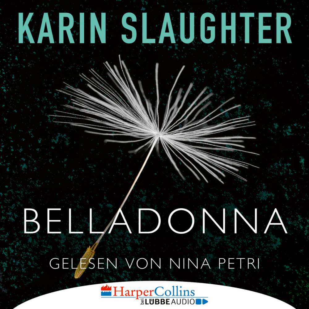 Cover von Karin Slaughter - Grant-County-Reihe - Teil 1 - Belladonna