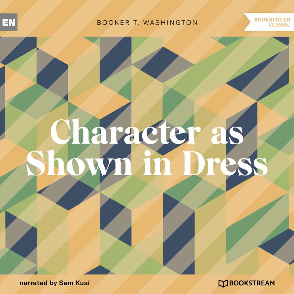 Cover von Booker T. Washington - Character as Shown in Dress