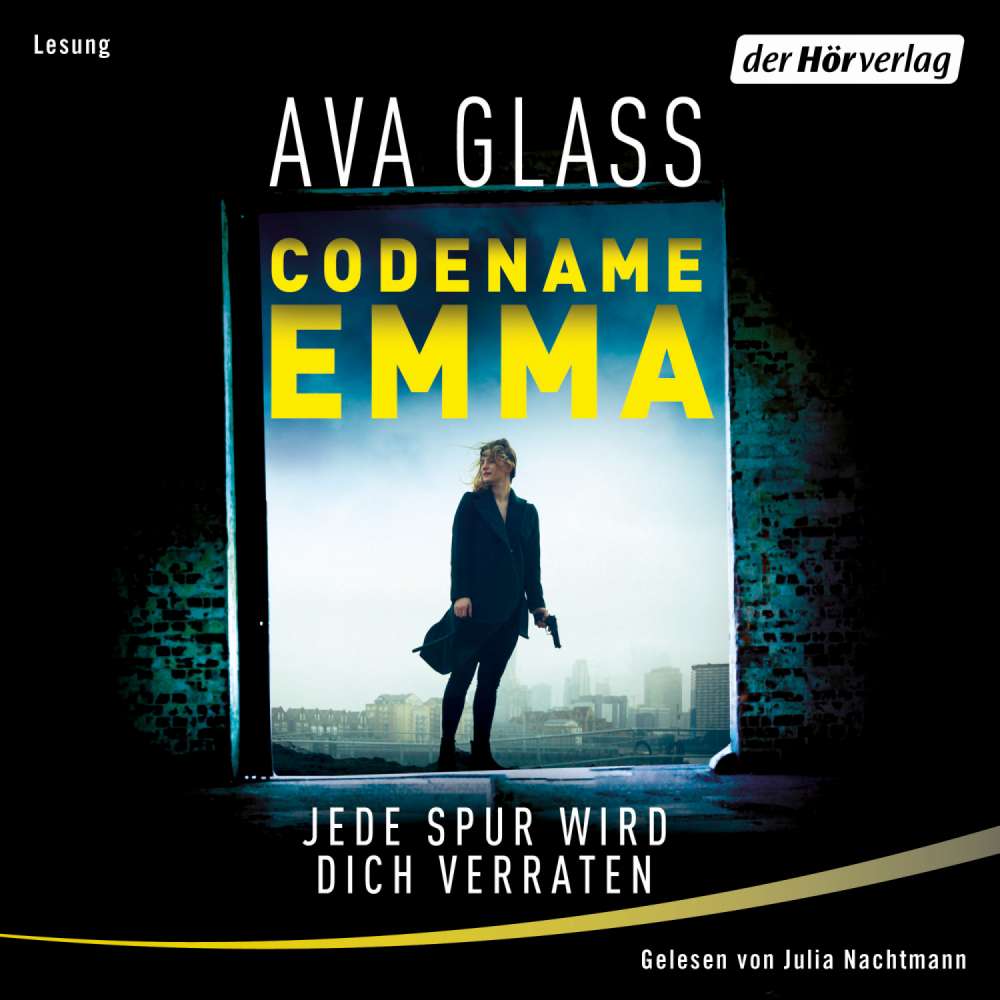 Cover von Ava Glass - Emma-Makepeace-Reihe - Band 1 - Codename Emma - Jede Spur wird dich verraten
