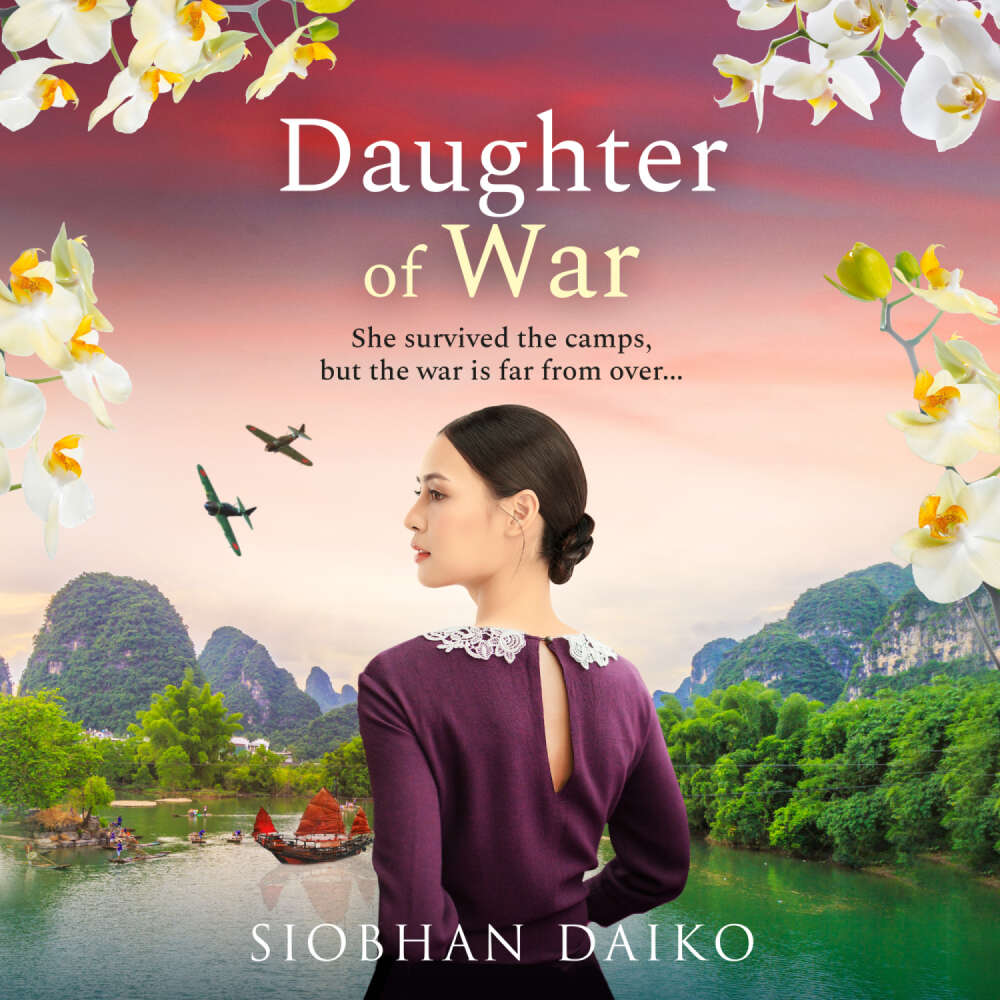 Cover von Siobhan Daiko - Daughter of War - An utterly unforgettable, sweeping historical fiction novel from BESTSELLER Siobhan Daiko for 2024