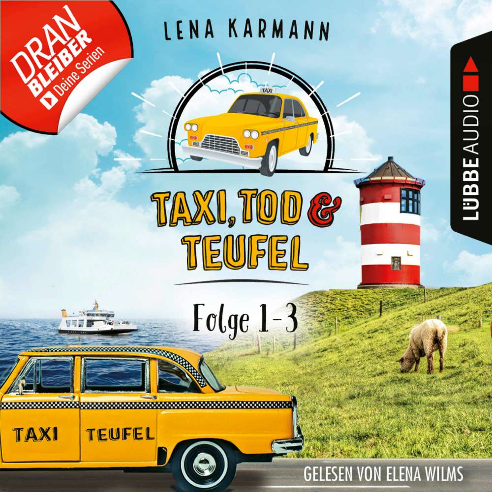 Cover von Lena Karmann - Taxi, Tod und Teufel - Sammelband 1 - Folge 1-3