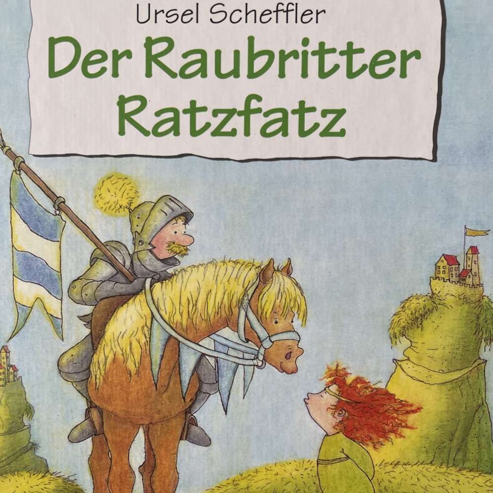 Cover von Ursel Scheffler - Der Raubritter Ratzfatz