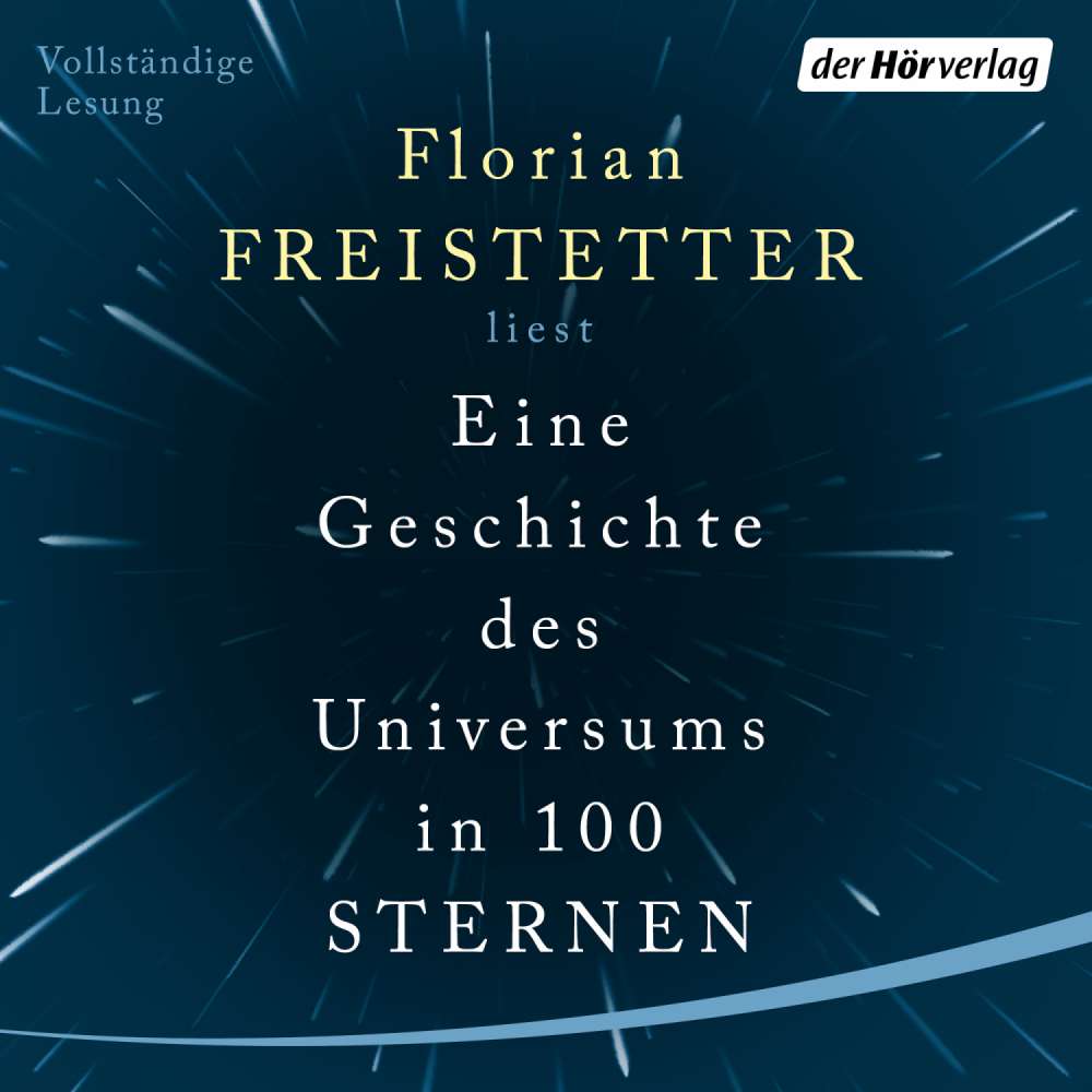 Cover von Florian Freistetter - Eine Geschichte des Universums in 100 Sternen