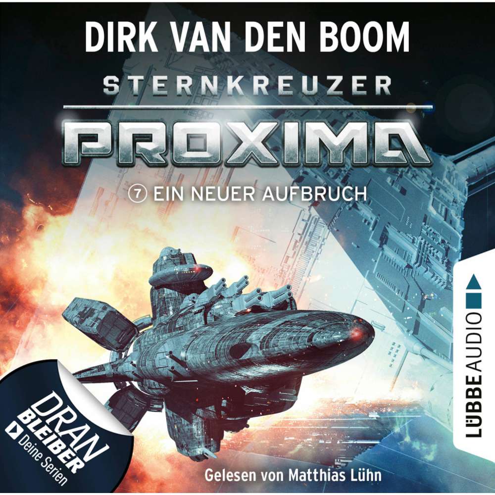 Cover von Dirk van den Boom - Sternkreuzer Proxima - Folge 7 - Ein neuer Aufbruch