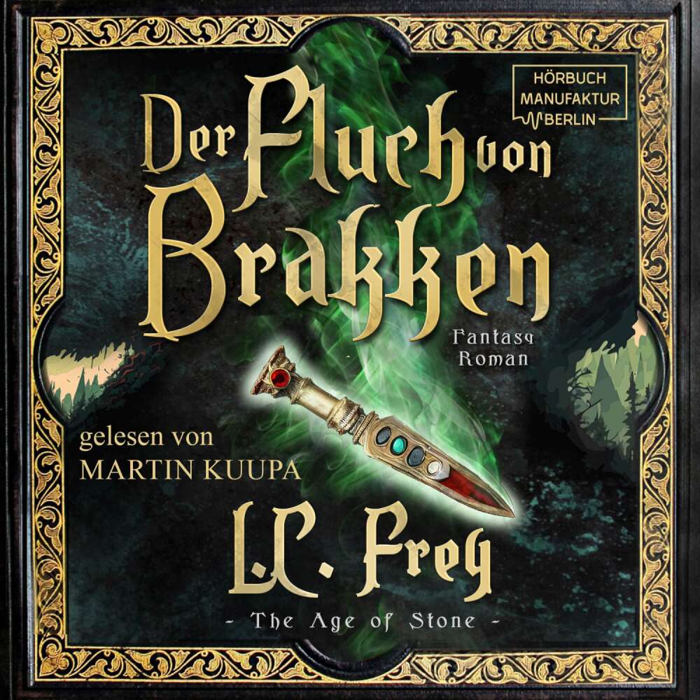 Cover von L.C. Frey - The Age of Stone - Band 1 - Der Fluch von Brakken