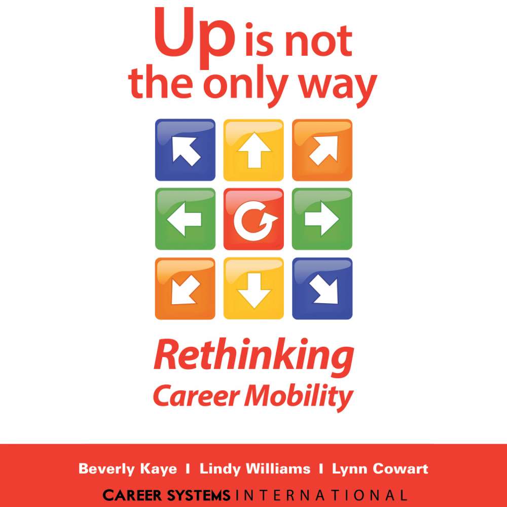 Cover von Beverly Kaye - Up Is Not the Only Way - Rethinking Career Mobility
