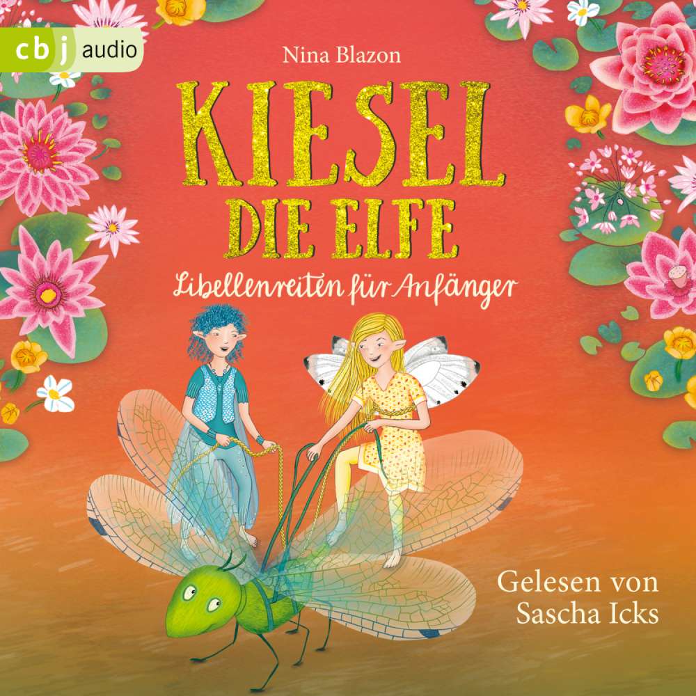 Cover von Nina Blazon - Die Kiesel-Reihe 2 - Kiesel, die Elfe - Libellenreiten für Anfänger