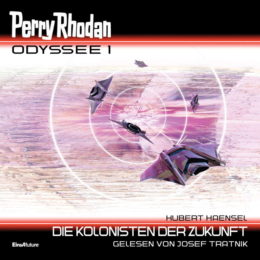 Cover von Hubert Haensel - Perry Rhodan - Odyssee 1 - Die Kolonisten der Zukunft