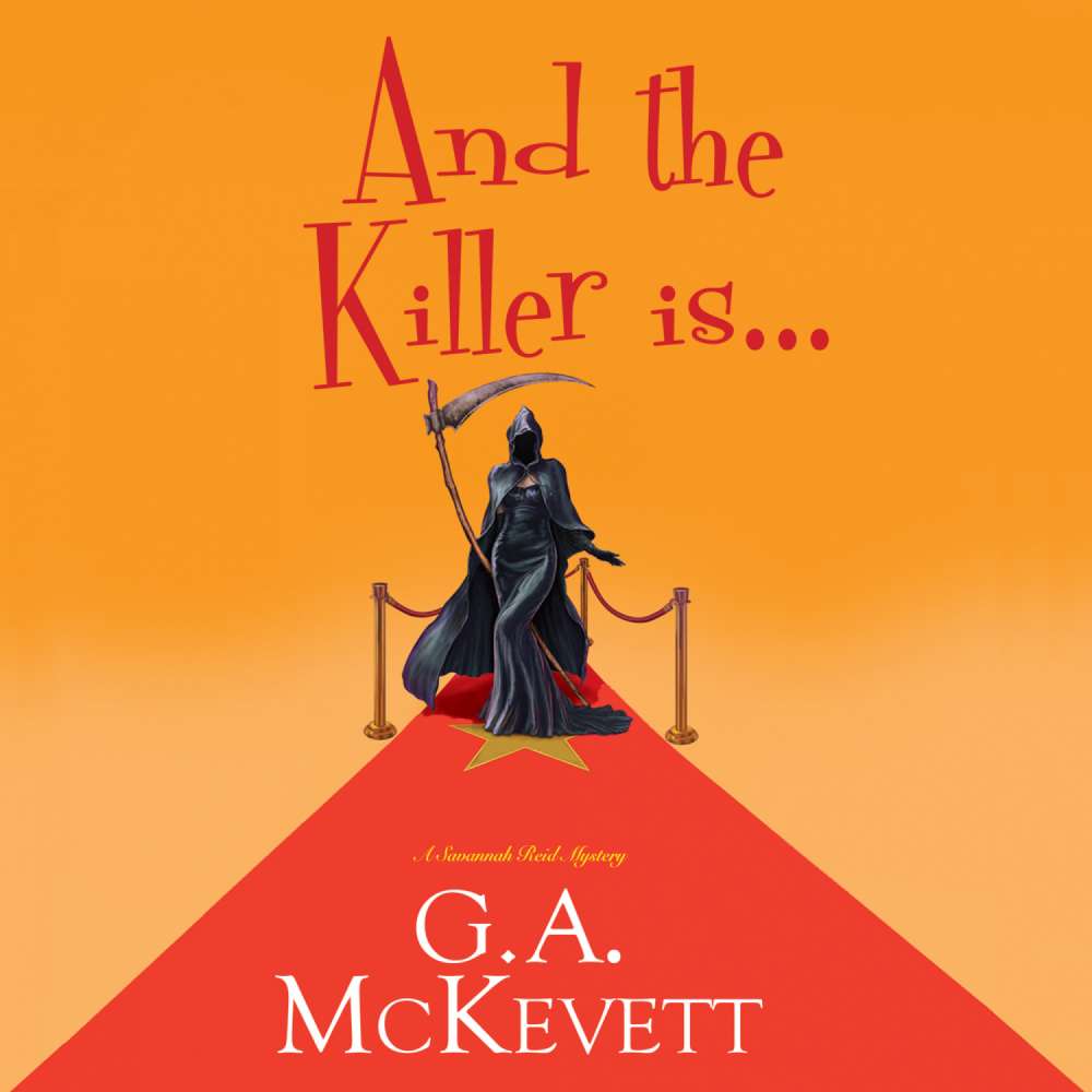 Cover von G.A. McKevett - And the Killer Is...