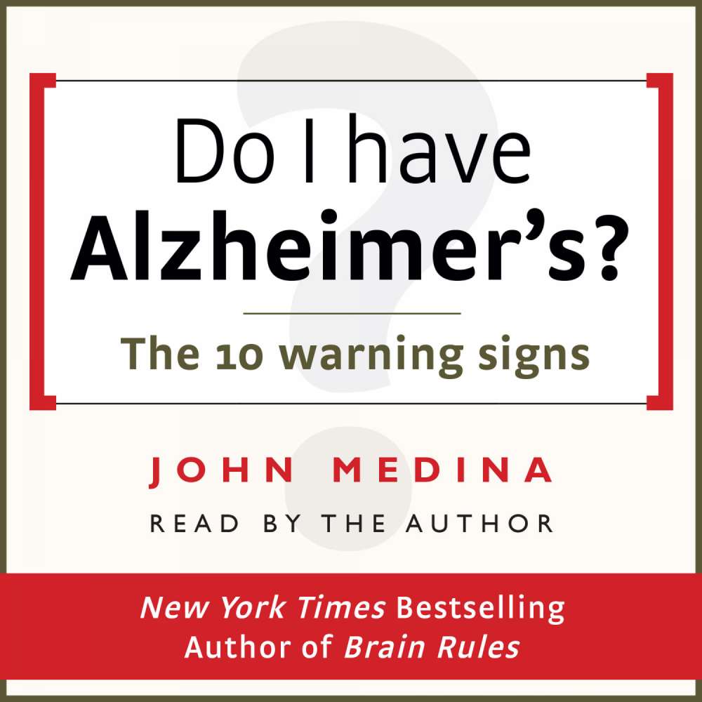 Cover von John Medina - Do I have Alzheimer's? - The 10 Warning Signs